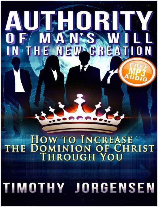 Cover of Authority of Man's Will in the New Creation