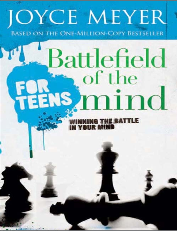 Cover of The Battlefield Of The Mind: For Teeens
