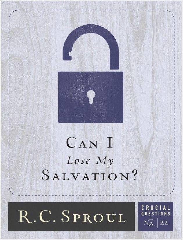 Cover of Can I Lose My Salvation?